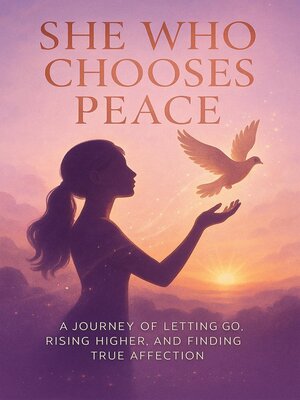 cover image of She Who Chooses Peace